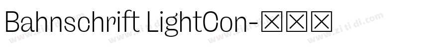 Bahnschrift LightCon字体转换